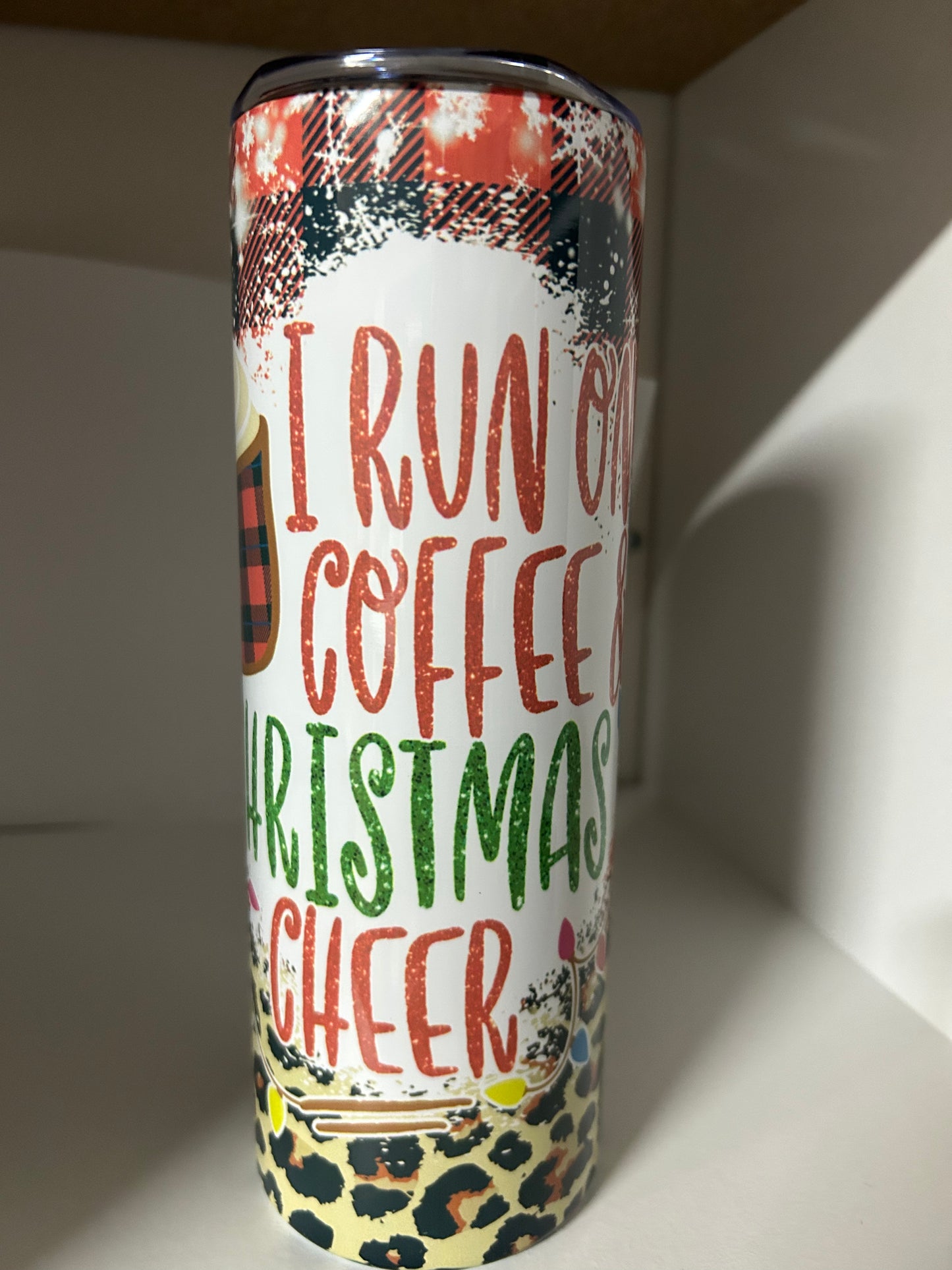 Tumbler-Christmas:I Run on Coffee & Christmas Cheer